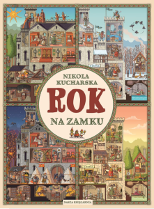 Rok na zamku Nikola Kucharska
