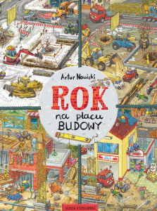 Rok na placu budowy Artur Nowicki