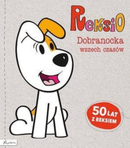 Reksio. Dobranocka wszech czasów - Maria Szarf