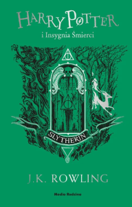 Harry Potter i Insygnia Śmierci. Slytherin. J.K. Rowling