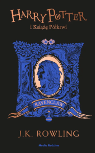 Harry Potter i Książę Półkrwi. Ravenclaw.  J.K. Rowling