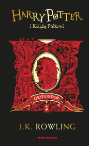 Harry Potter i Książę Półkrwi. Gryffindor. J.K. Rowling